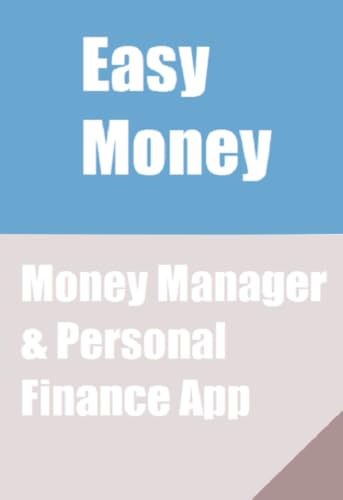 Easy Money (Personal Finance App/Money Manager/Account Simulator) [Download]