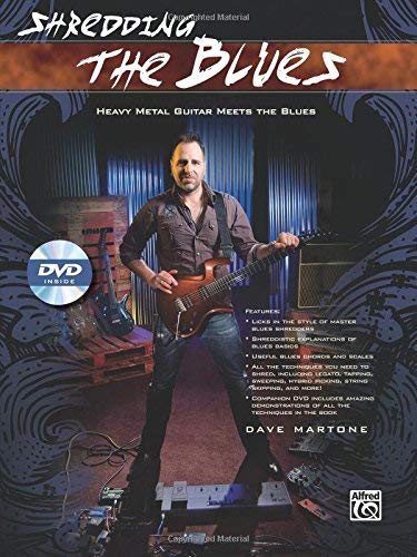 Shredding the Blues: Heavy Metal Guitar Meets the Blues (Book & DVD) (Shredding Styles) by Martone, Dave (2012) Paperback