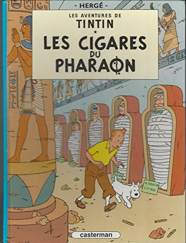 Les Cigares Du Pharaon: Les Aventures De Tintin [French] B007RCE6C2 Book Cover