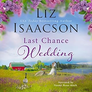 Last Chance Wedding Audiolibro Por Liz Isaacson arte de portada