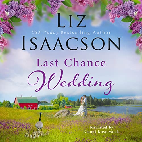 Last Chance Wedding by Liz Isaacson episode artwork