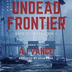 Undead Frontier Audiolibro Por AJ Vance arte de portada