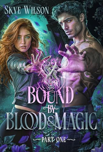 Bound By Blood And Magic (Soulbound Shadows Book 1)