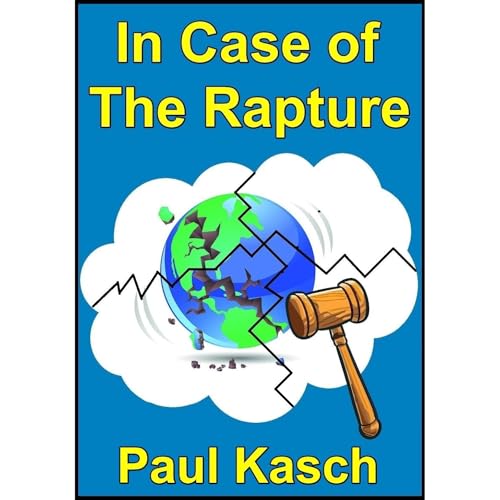 In Case of The Rapture by Paul Kasch episode artwork