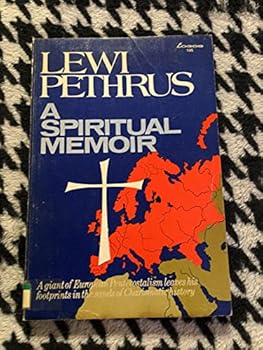 Hardcover Lewi Pethrus: A Spiritual Memoir Book