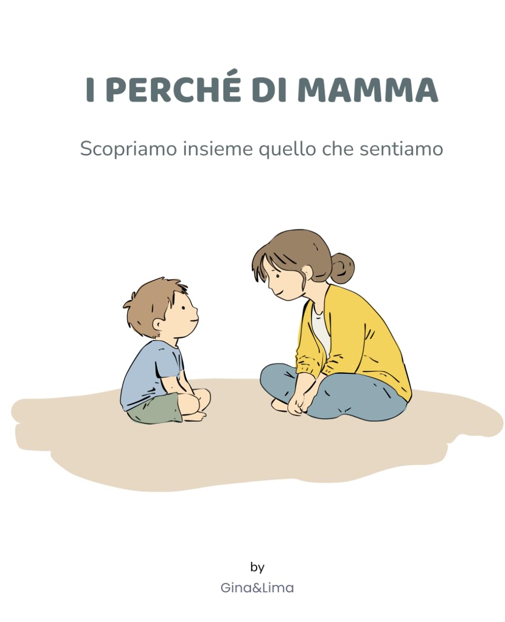 I perché di mamma: Scopriamo insieme quello che sentiamo