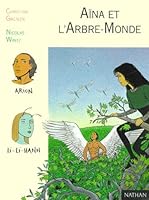 Aïna Et L'arbre Monde 209282273X Book Cover