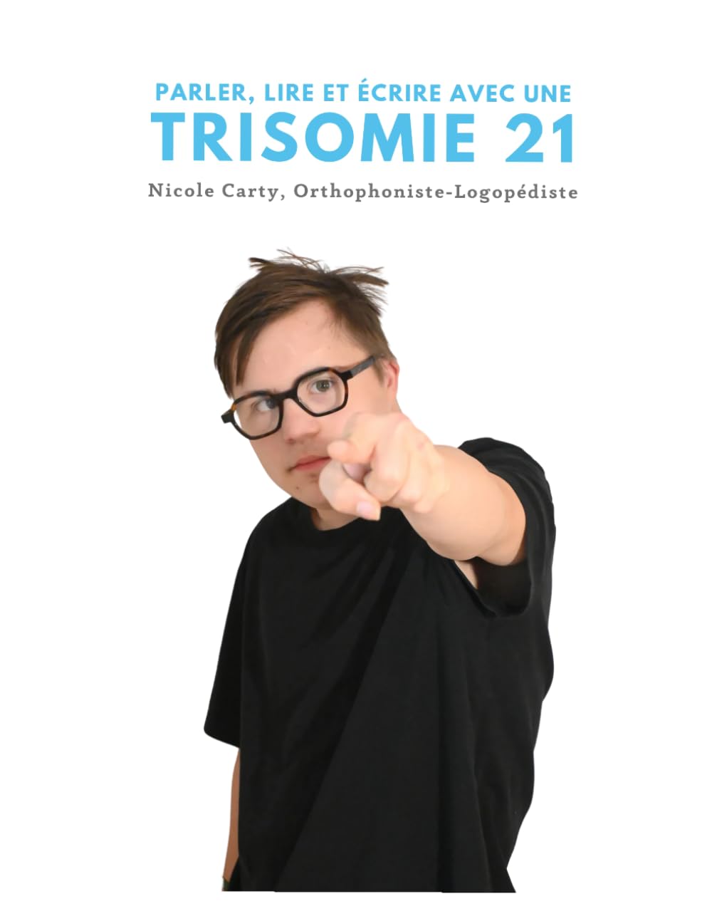 Parler, lire et écrire avec une trisomie 21