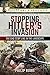 Stopping Hitler's Invasion: The GHQ 'Stop' Line in the Landscape (Modern Conflict Archaeology)
