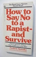 How to Say No to a Rapist and Survive 0446892777 Book Cover