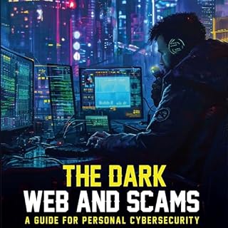 The Dark Web and Scams cover art