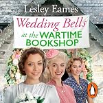 Cover of Wedding Bells at the Wartime Bookshop