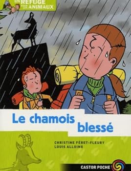 Paperback Le Chamois blessé [French] Book