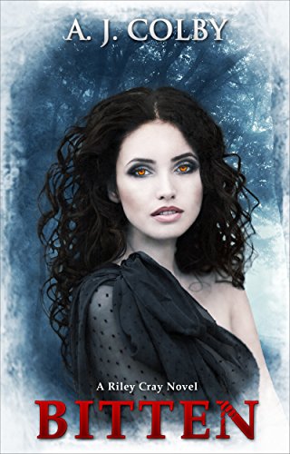 Bitten (Riley Cray Book 2)