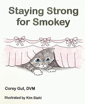 Hardcover Staying Strong for Smokey Book
