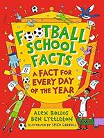 Football School Facts: A Fact for Every Day of the Year 1529526000 Book Cover