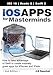 Produktbild iOS Apps for Masterminds, 2nd Edition: How to take advantage of Swift 3 to create insanely great apps for iPhones and iPads