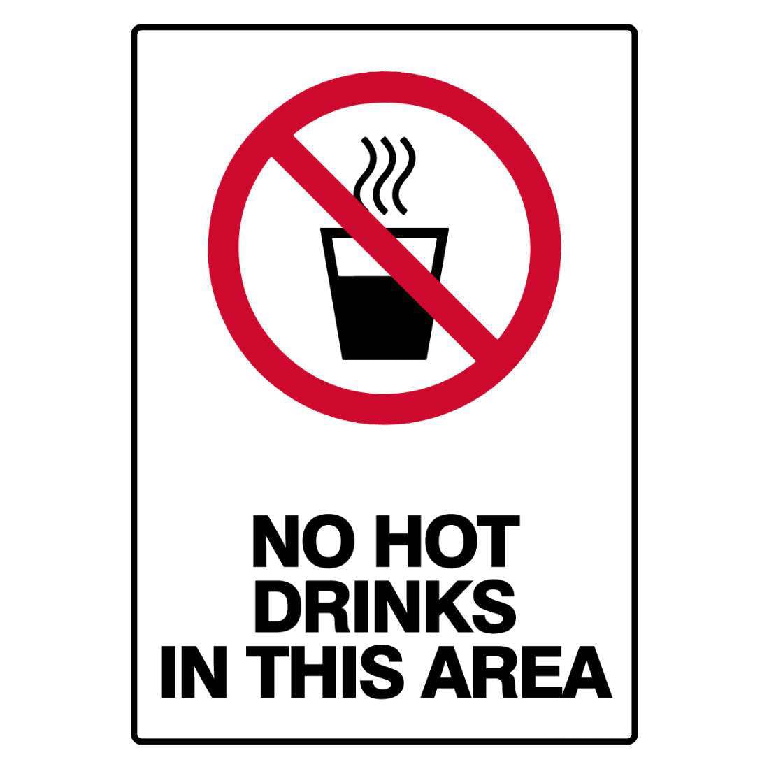 Prohibition Safety Sign - No Hot Drinks In This Area Metal Tin Sign 8 x 12 inch for Industrial & Commercial
