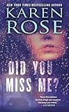  Did You Miss Me?: Karen Rose: 3 (The Baltimore Series)