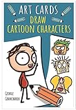 Draw Cartoon Characters (Art Cards)