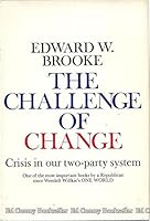The Challenge of Change: Crisis in our two-party system B0006BO0R2 Book Cover