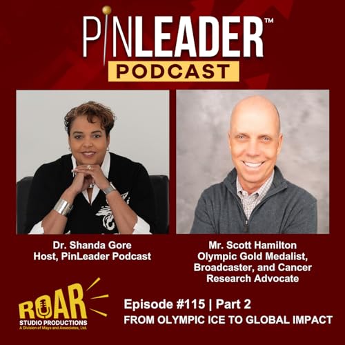 From Olympic Ice to Global Impact Part Two (Episode #115 Part 2)