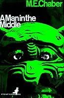 A man in the middle;: A new Milo March adventure, (A Rinehart suspense novel) B0006BQDXQ Book Cover