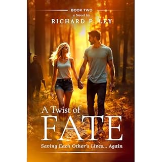 A Twist of Fate: Book Two Audiobook By Richard P. Ley cover art