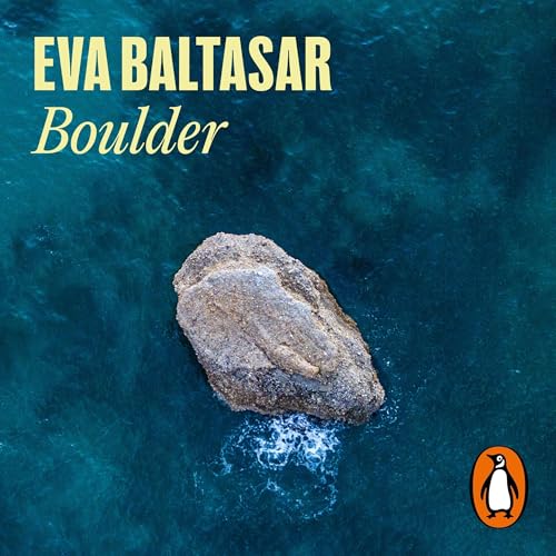 Boulder (Spanish Edition) Audiolivro Por Eva Baltasar, Nicole d'Amonville Alegría capa