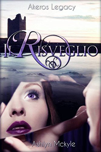 IL RISVEGLIO (AKEROS LEGACY Vol. 1) IL RISVEGLIO (AKEROS LEGACY Vol. 1)