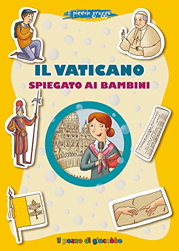 Il Vaticano spiegato ai bambini. Il piccolo gregge