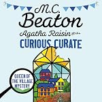 Cover of Agatha Raisin and the Curious Curate