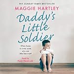 Cover of Daddy's Little Soldier