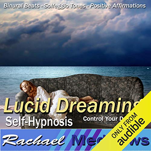 Lucid Dreaming Hypnosis Control Your Dreams, Guided