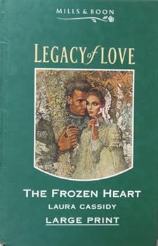 The Frozen Heart - Book #3 of the Latimar Family Series