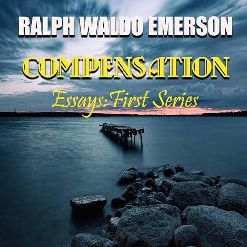 Compensation by Ralph Waldo Emerson episode artwork