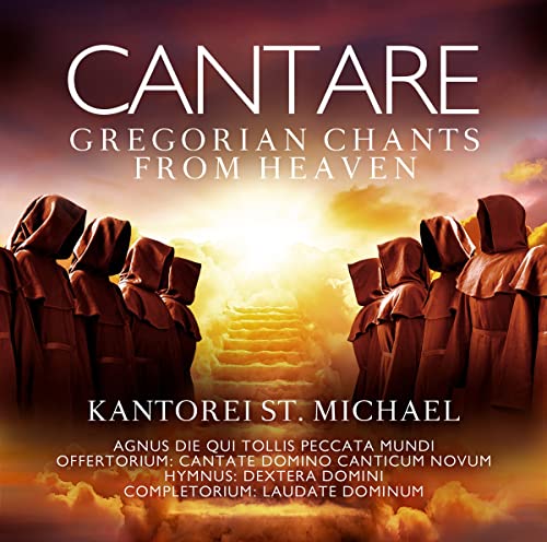 Cantare - Gregorian Chants From Heaven