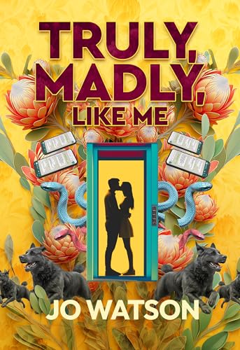 Truly, Madly, Like Me