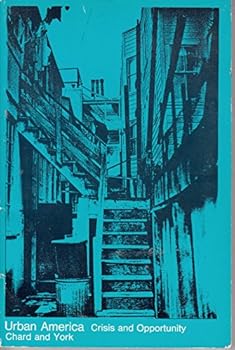 Urban America: Crisis and Opportunity