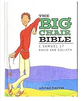 The Big chair bible ( 1 Samuel 17 David and Goliath) 0996974504 Book Cover