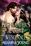 Cover zum Buch Highlander's Ancient Vengeance