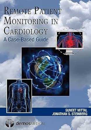 Remote Patient Monitoring in Cardiology: A Case-Based Guide-Wow! eBook