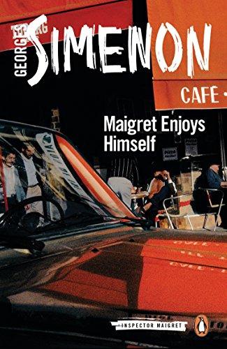Maigret Enjoys Himself (Inspector Maigret)