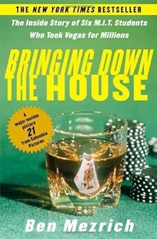 Paperback Bringing Down the House: The Inside Story of Six M.I.T. Students Who Took Vegas for Millions Book