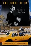 The Three of Us: A New Life in New York