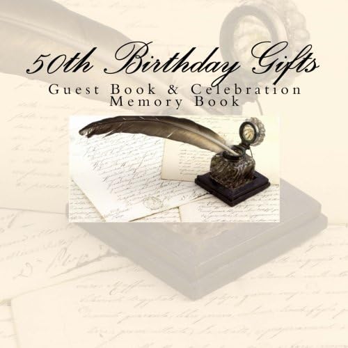 50th Birthday Gifts: Guest Book & Celebration Memory Book Diary โ March 29, 2015