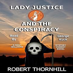 Couverture de Lady Justice and the Conspiracy