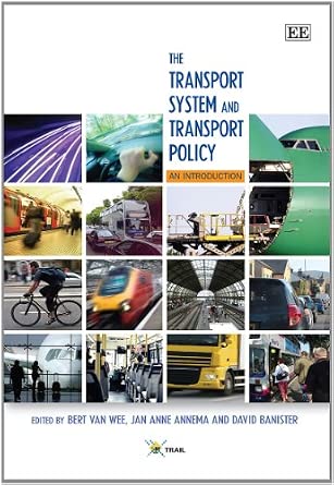 The Transport System and Transport Policy: An Introduction-Wow! eBook