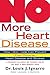 NO More Heart Disease: How Nitric Oxide Can Prevent--Even Reverse--Heart Disease and Strokes