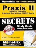 Praxis II General Science: Content Knowledge (5435) Exam Secrets: Praxis II Test Review for the Praxis II: Subject Assessments
